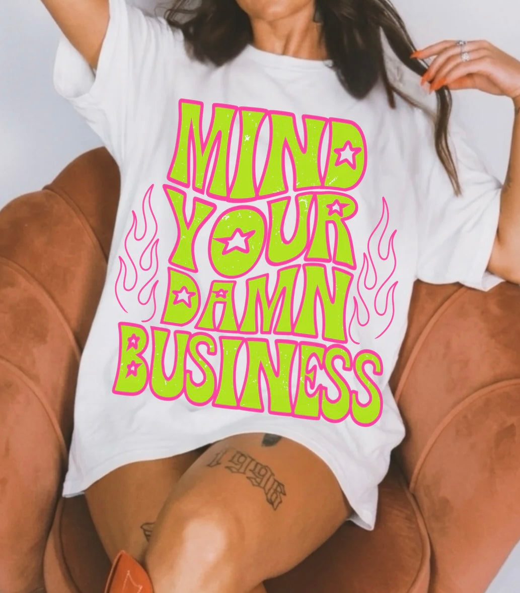 Mind Your Business Graphic Tee